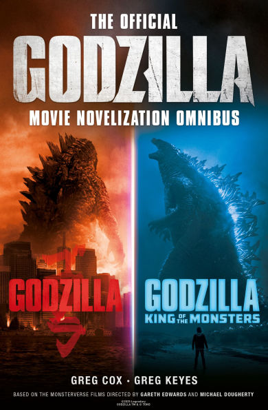 the Official Godzilla Movie Novelization Omnibus (Godzilla, Godzilla: King of Monsters)