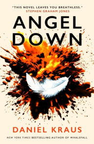 Title: Angel Down, Author: Daniel Kraus