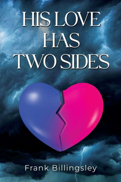 His Love Has Two Sides