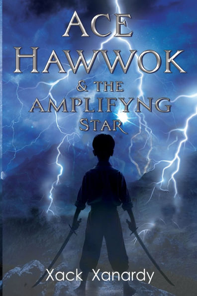 Ace Hawwok & the Amplifying Star