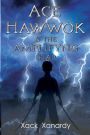 Ace Hawwok & the Amplifying Star