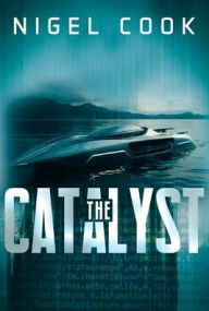 Title: The Catalyst (Hardback), Author: Nigel Cook