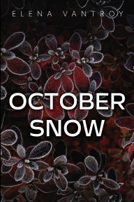 Ebook for mobile phone free download October Snow  by Elena Vantroy