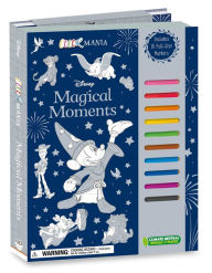 Title: Disney: Magical Moments Colormania: with 10 Felt Tip Pens and Over 90 Coloring Pages, Author: IglooBooks