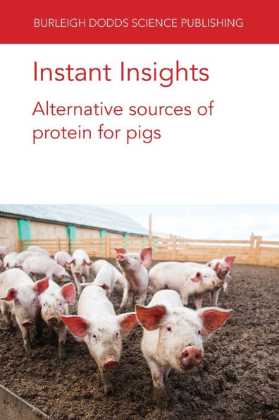 Instant Insights: Alternative Sources of Protein for Pigs