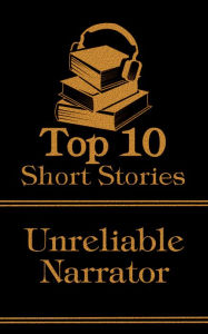 Title: The Top 10 Short Stories - The Unreliable Narrator, Author: George Eliot