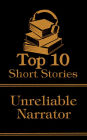 The Top 10 Short Stories - The Unreliable Narrator