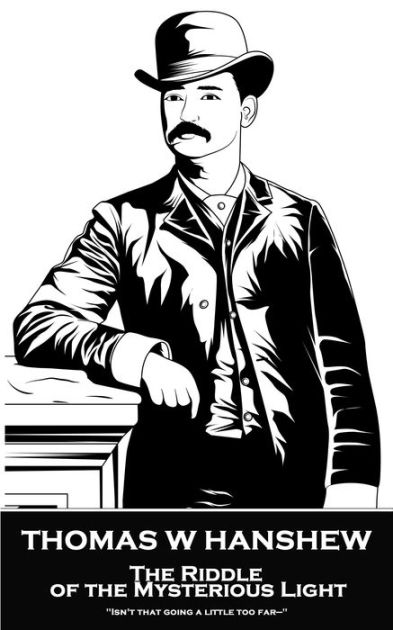 The Riddle of the Mysterious Light: