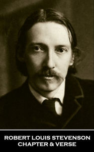 Title: Chapter & Verse - Robert Louis Stevenson, Author: Robert Louis Stevenson