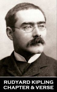 Title: Chapter & Verse - Rudyard Kipling, Author: Rudyard Kipling