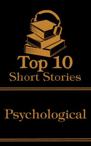 Title: The Top 10 Short Stories - Psychological, Author: Willa Cather