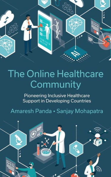 The Online Healthcare Community: Pioneering Inclusive Healthcare Support in Developing Countries