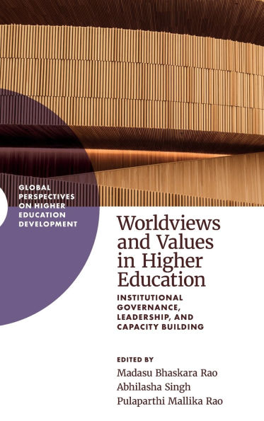 Worldviews and Values in Higher Education: Institutional Governance, Leadership, and Capacity Building