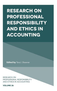 Title: Research on Professional Responsibility and Ethics in Accounting, Author: Tara J. Shawver