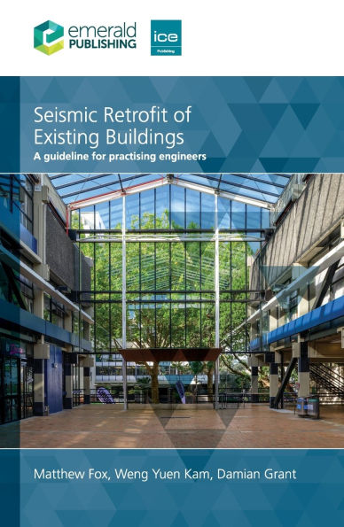 Seismic Retrofit of Existing Buildings: A Guideline for Practising Engineers