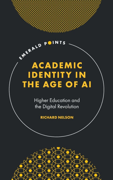 Academic Identity in the Age of AI: Higher Education and the Digital Revolution