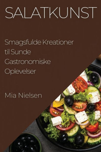 Salatkunst: Smagsfulde Kreationer til Sunde Gastronomiske Oplevelser