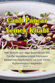 Title: Canlı Pancar Yemek Kitabı, Author: Melek Taş