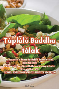 Title: Tápláló Buddha tálak, Author: Mihïly Farkas