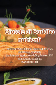 Title: Ciotole di Buddha nutrienti, Author: Giulia Longo