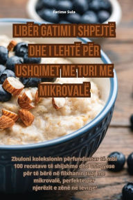 Title: Libër gatimi i shpejtë dhe i lehtë për ushqimet me turi me mikrovalë, Author: Fatime Sula