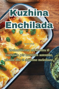 Title: Kuzhina Enchilada, Author: Ermal Dauti