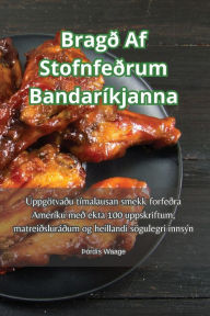 Title: Bragð Af Stofnfeðrum Bandaríkjanna, Author: ïïrdïs Waage