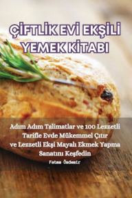 Title: ÇIFTLIK EVI EKSILI YEMEK KITABI, Author: Fatma ïzdemir