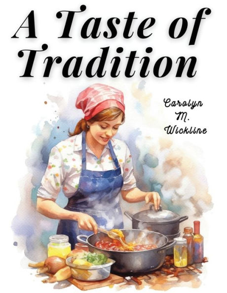 A Taste of Tradition: Timeless Recipes Reimagined