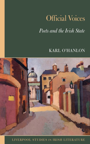 Official Voices: Poets and the Irish State