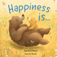 Title: Happiness Is ..., Author: Isadora Rose