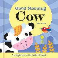 Title: Good Morning Cow, Author: Rob Abbott