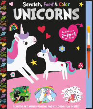 Title: Scratch, Paint & Color Unicorns, Author: Georgie Taylor