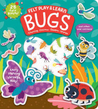 Title: Felt Play & Learn Bugs and Other Mini Critters!, Author: Alice Barker