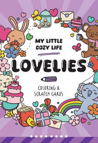 Title: My Little Cozy Life Lovelies Coloring & Scratch Cards, Author: Caro Van