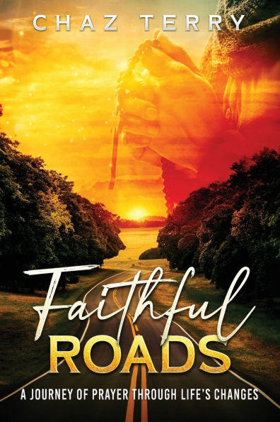 Faithful Roads: A Journey of Prayer Through Life's Changes