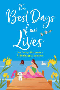 Title: The Best Days Of Our Lives, Author: Helen Rolfe