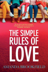 Title: The Simple Rules of Love, Author: Amanda Brookfield