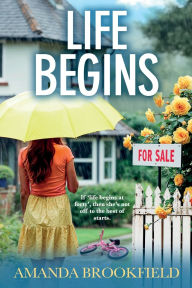Title: Life Begins, Author: Amanda Brookfield