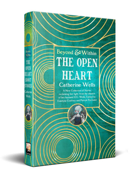 The Open Heart: Stories & Poetry of Catherine Wells