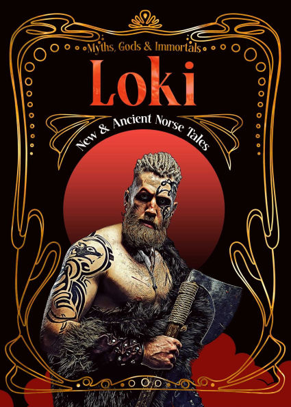 Loki: New & Ancient Norse Tales