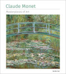 Alternative view 1 of Claude Monet Masterpieces of Art