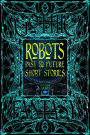 Robots Past & Future Short Stories