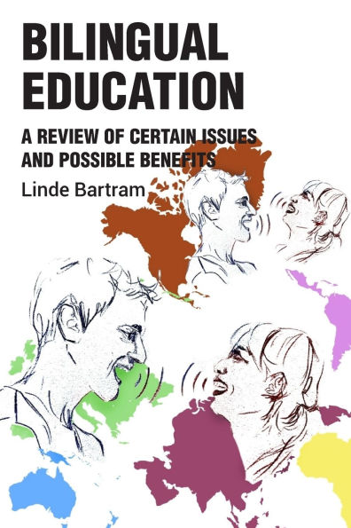 Bilingual Education: Issues and Benefits