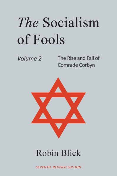 Socialism of Fools Vol 2: Revised 7th Edition