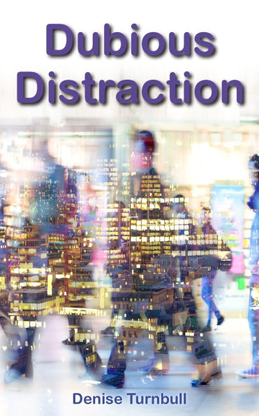 Dubious Distraction