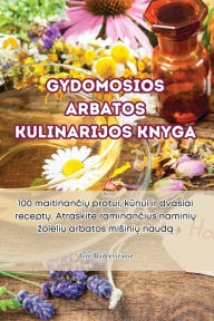 Title: Gydomosios arbatos kulinarijos knyga, Author: Jore Budrevičiene