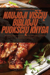 Title: Naujoji VisČiŲ BibliojŲ PuoksČiŲ Knyga, Author: Nojus Ambrazevičius