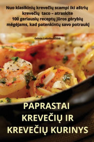 Title: Paprastai KreveČiŲ IR KreveČiŲ Kurinys, Author: Orinta Lukosevičiūte