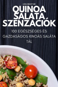 Title: Quinoa saláta szenzációk, Author: Liza Magyar